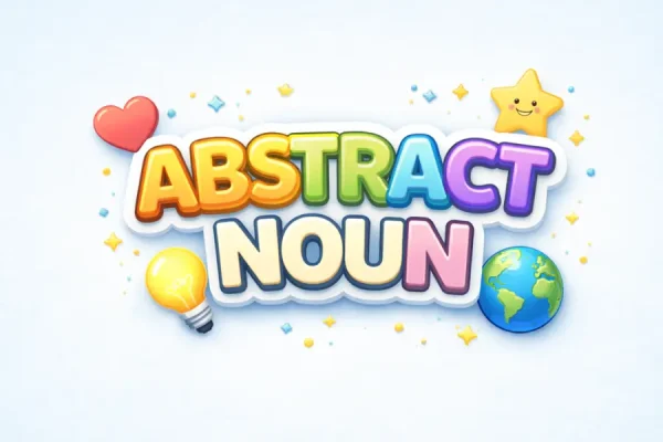 apa itu abstract noun bahasa inggris